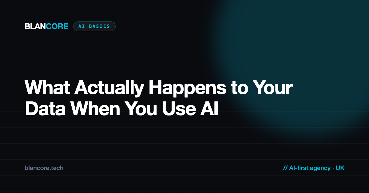 What Actually Happens to Your Data When You Use AI
