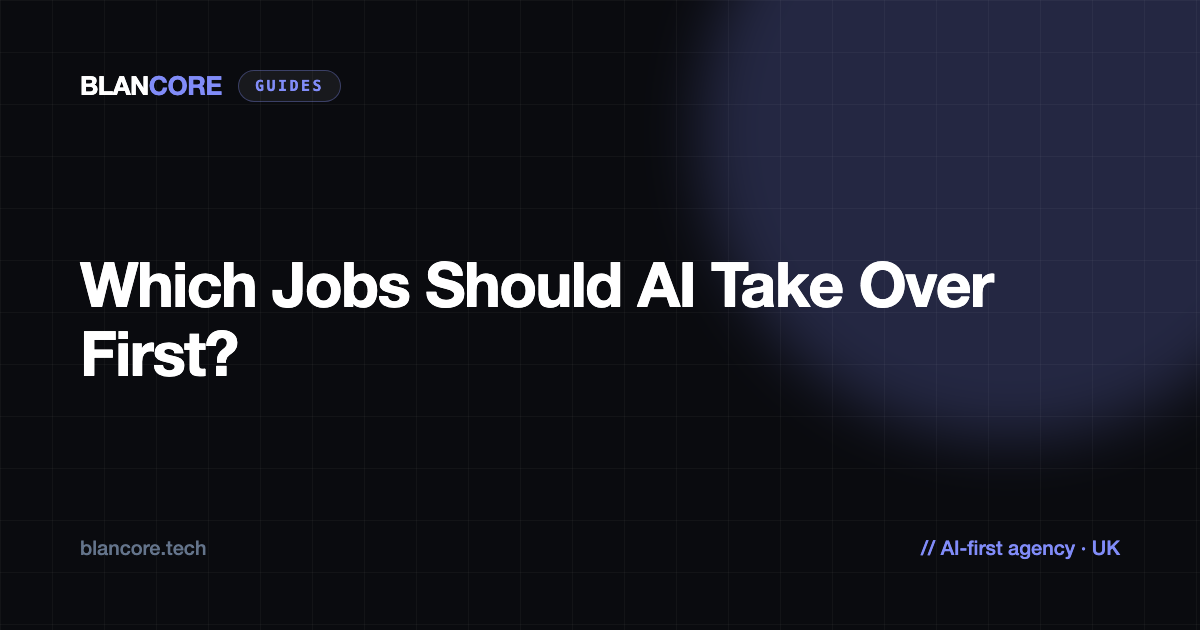 Which Jobs Should AI Take Over First in Your Business?